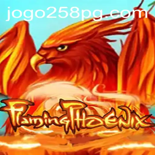 A Comprehensive Guide to FlamingPhoenix: Unveiling the Enigma of JOGO 258