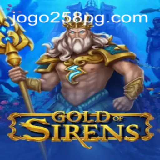 Exploring the Mystical World of GoldofSirens: An In-depth Look into JOGO 258