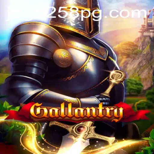 Exploring the Fascinating World of Gallantry: JOGO 258