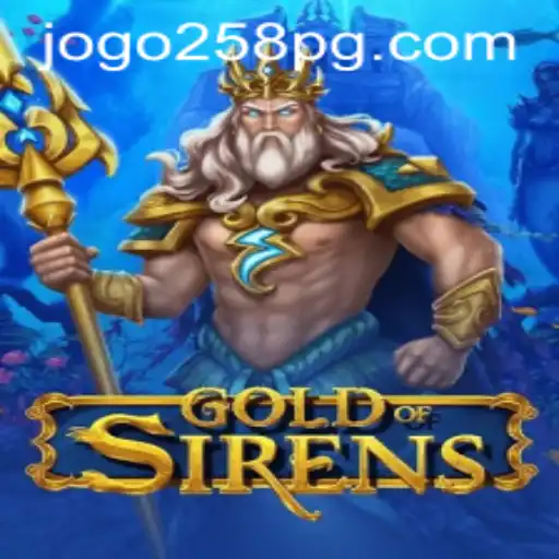 Exploring the Mystical World of GoldofSirens: An In-depth Look into JOGO 258
