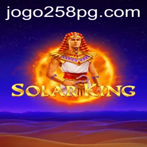 Exploring SolarKing: A Comprehensive Guide to JOGO 258